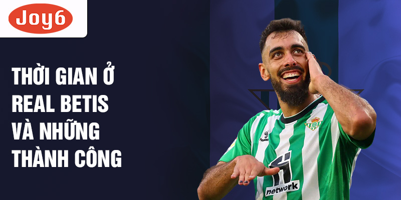 Thời gian ở Real Betis và những thành công