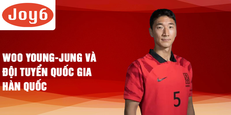 Woo Young-jung và đội tuyển quốc gia hàn quốc